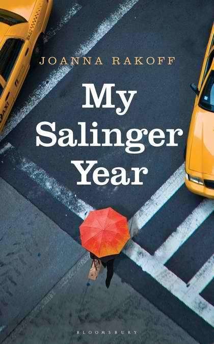 Book Review – MY SALINGER YEAR by Joanna Rakoff