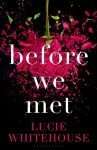 before we met by lucie whitehouse
