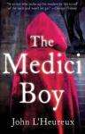 The Medici Boy by John L'Heureux