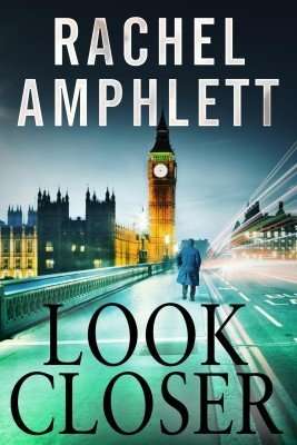 Interview and Book Giveaway – Rachel Amphlett, author of Look Closer