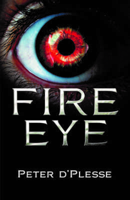 Peter d’Plesse, author of Fire Eye – Interview and Book Giveaway
