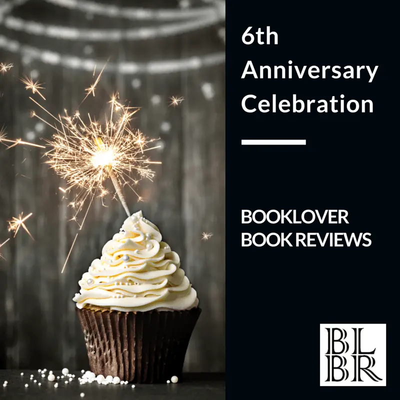 Booklover Book Reviews 6th anniversary celebration