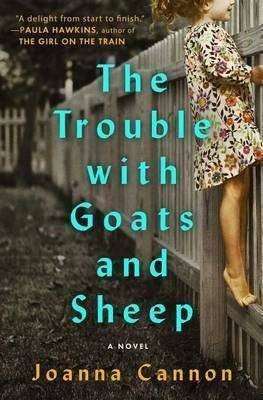 The Trouble With Goats & Sheep by Joanna Cannon, Review: Charmer