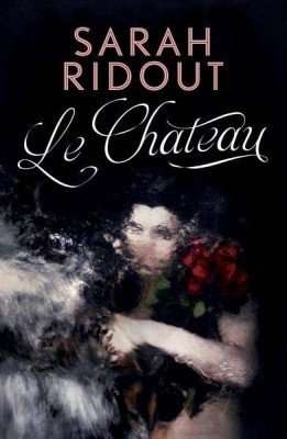 Le Chateau by Sarah Ridout