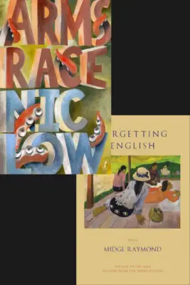 Arms Race by Nic Low & Forgetting English by Midge Raymond reviewed