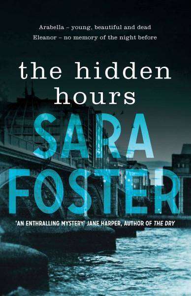 THE HIDDEN HOURS by Sara Foster, Book Review
