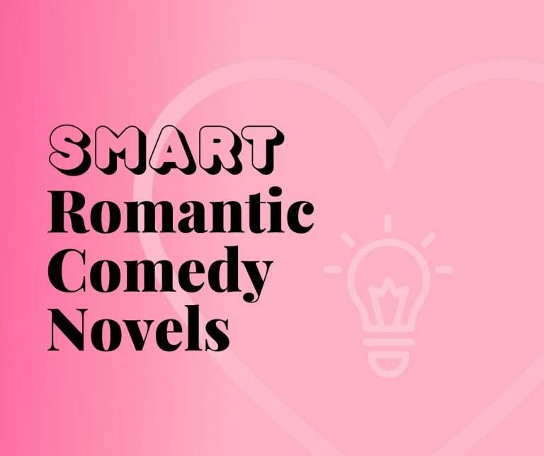 28 Best Rom Com Books, Smart & Funny Romance Novels