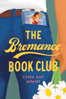 The Bromance Book Club - Less Kay Adams