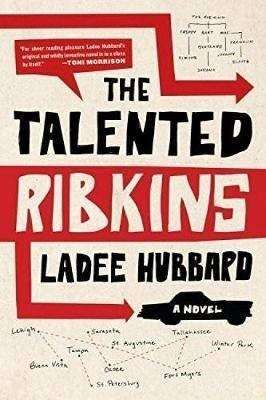 THE TALENTED RIBKINS by Ladee Hubbard, Book Review