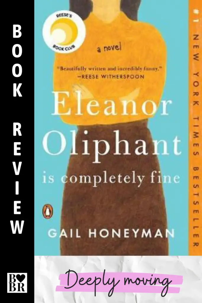 Eleanor Oliphant Is Completely Fine, Book Review
