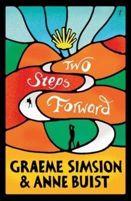 TWO STEPS FORWARD by Graeme Simsion & Anne Buist, Book Review
