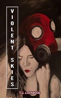 TJ Lockwood Violent Skies
