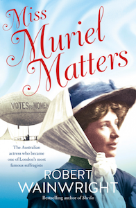 Miss Muriel Matters - OP