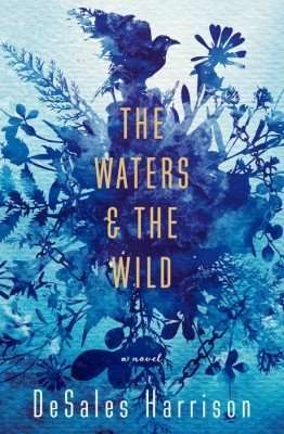 The Waters & The Wild by DeSales Harrison, Review: Poetic introspection