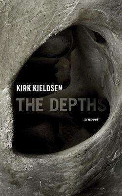THE DEPTHS by Kirk Kjeldsen, Book Review