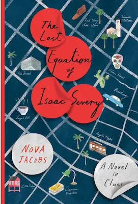 THE LAST EQUATION OF ISAAC SEVERY by Nova Jacobs, Book Review