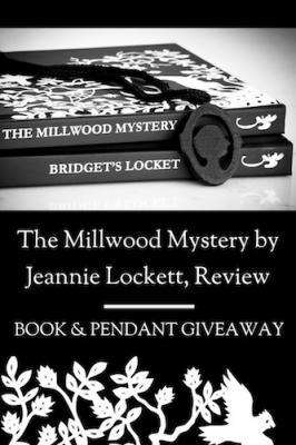 The Millwood Mystery by Jeannie Lockett, Book Review