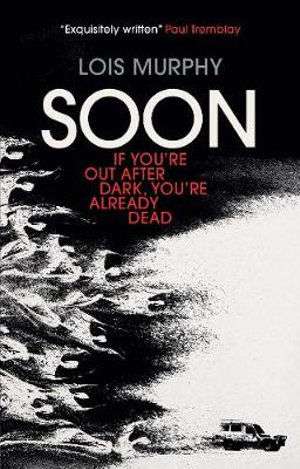 Soon - Lois Murphy