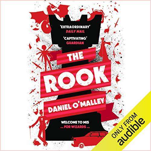 The Rook Daniel O'Malley - Best audiobooks sci fi