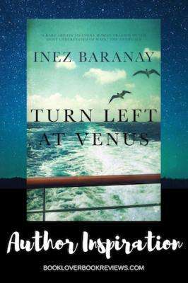 Why Inez Baranay wrote TURN LEFT AT VENUS