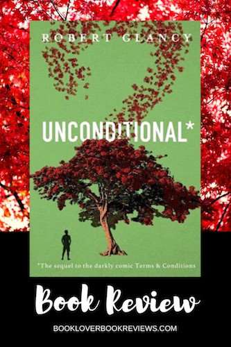 Unconditional by Robert Glancy, Review: Deeply moving sequel