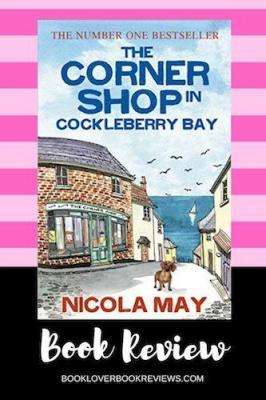 The Corner Shop in Cockleberry Bay by Nicola May, Review: Charming