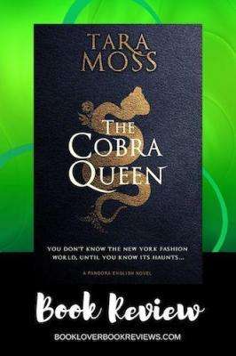 THE COBRA QUEEN by Tara Moss, Review: Oozing female empowerment