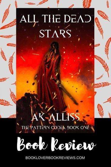 All The Dead Stars by AK Alliss Book Cover (caped warrior with sword against orange horizon) on quill pattern background - Book Review Banner