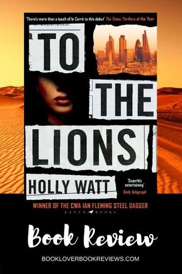To The Lions by Holly Watt, Book Cover