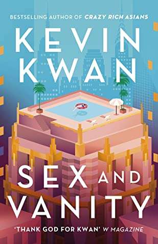 Sex and Vanity - Kevin Kwan - Book Releases June 2020