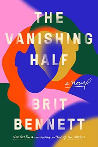 The Vanishing Half - Brit Bennett - June 2020