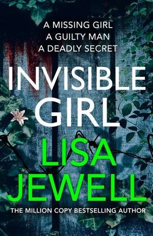 Invisible Girl - Lisa Jewell - August 2020 Thriller