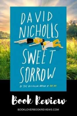 Sweet Sorrow by David Nicholls, Review: Nostalgic charm