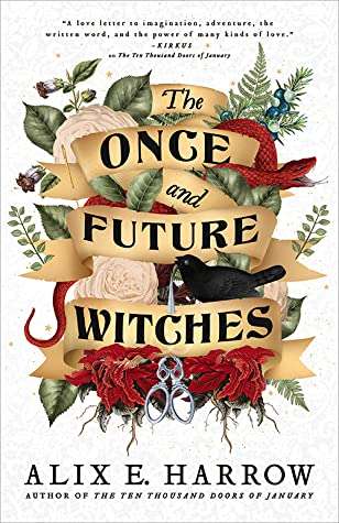 Once and Future Witches - Alix E Harrow - October New Book Releases