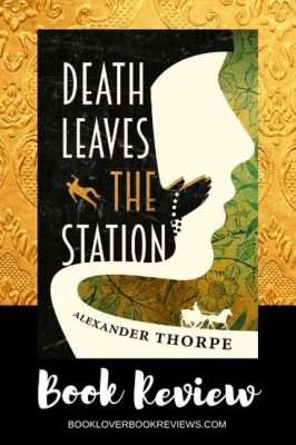 Death Leaves the Station, Review: Thorpe’s vintage mystery