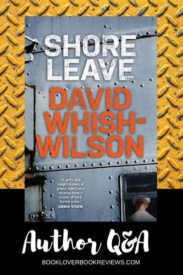 Shore Leave: David Whish-Wilson on new action-packed crime novel