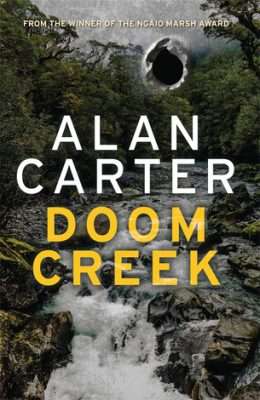 Doom Creek by Alan Carter, Review: Crime fiction with guts