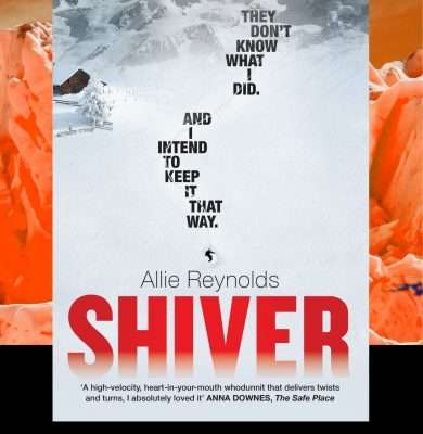 Shiver by Allie Reynolds, Review: Chilling dramatic thriller