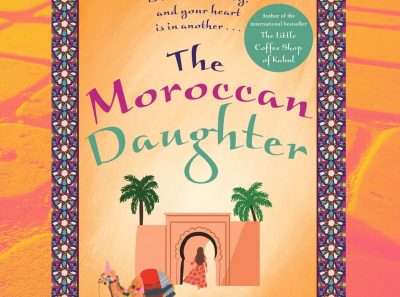 The Moroccan Daughter by Deborah Rodriguez: Vivid & engaging