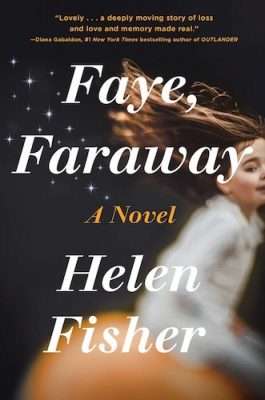 faye faraway Gelfuso's The Book of Lost Hours: Impactful time travel drama
