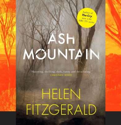 Ash Mountain by Helen FitzGerald, Review: Utterly gripping