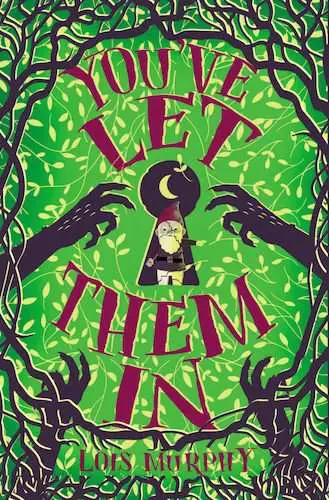 You've Let Them In - Lois Murphy - Book Cover