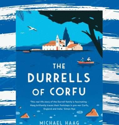 The Durrells of Corfu by Michael Haag, Book Review