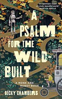 A Psalm for the Wild-Built - New books 2021