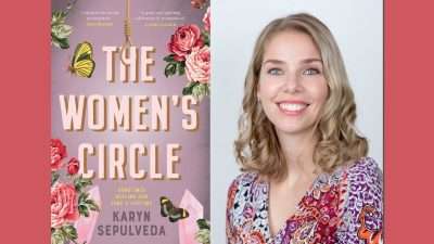 The Women’s Circle: Karyn Sepulveda’s inspiration + Giveaway