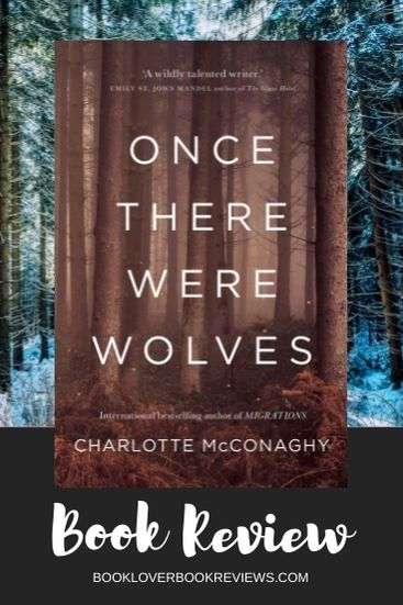 Once There Were Wolves Review - Charlotte McConaghy