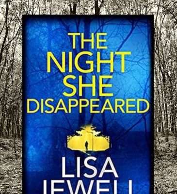Lisa Jewell’s The Night She Disappeared: Average at best