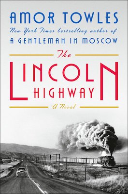 New fiction releases October 2021 - The Lincoln Highway