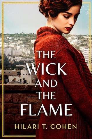 Historical fiction - The Wick and The Flame by Hilari T Cohen