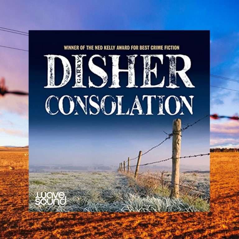 Consolation by Garry Disher, Audio Book Review: Gritty mystery